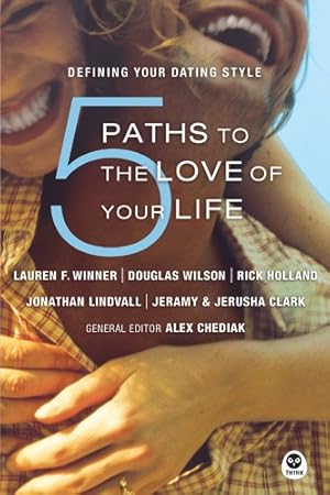 Bild des Verkufers fr 5 Paths to the Love of Your Life: Defining Your Dating Style zum Verkauf von ICTBooks