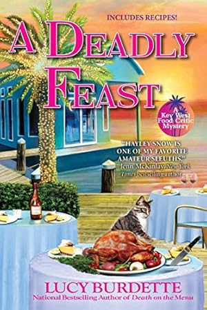 Seller image for A Deadly Feast: A Key West Food Critic Mystery for sale by ICTBooks