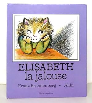 Seller image for Elisabeth la jalouse. for sale by La Bergerie