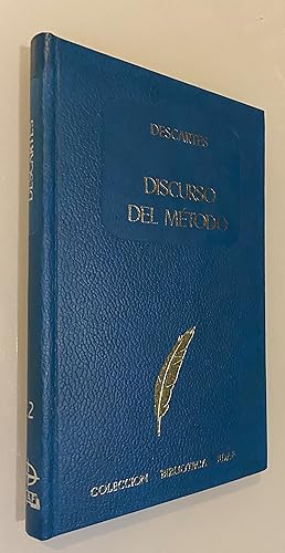 Seller image for Discurso del Mtodo. El mtodo. Los principios de la filosofa. La Metafsica. La Ciencia. La Moral for sale by Nk Libros