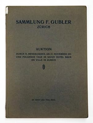 Sammlung F. Gubler, Zürich. Porzellan, Fayencen, Zinn, Kupfer, Silber, Möbel, Uhren, Waffen, Stof...