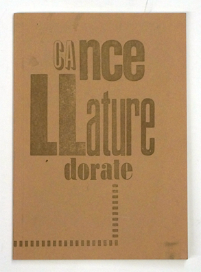 Cancellature dorate. Poesie di Roberto Piersimoni.