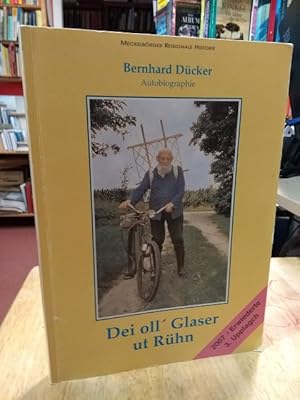 Dei oll' Glaser ut Rühn. Autobiographie. Vorwort von Dieter Menter.