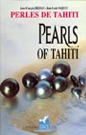 Perles de Tahiti. Pearls of Tahiti