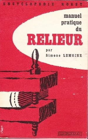 Image du vendeur pour Manuel pratique du relieur mis en vente par Librairie L'Amour du Livre