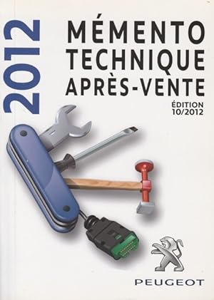 Mémento Technique après vente Peugeot Édition 10/2012