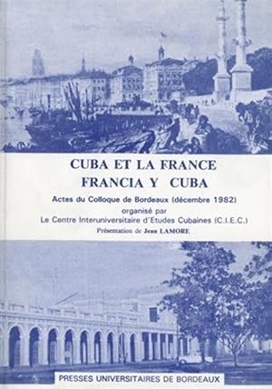 Cuba et la France Francia y Cuba