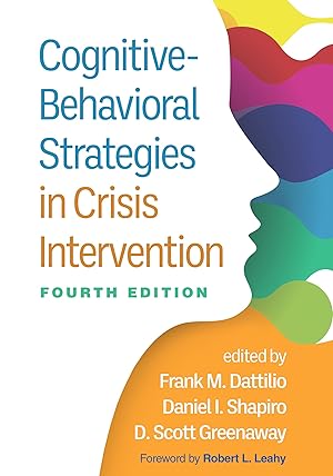 Bild des Verkufers fr Cognitive-Behavioral Strategies in Crisis Intervention, Fourth Edition zum Verkauf von moluna