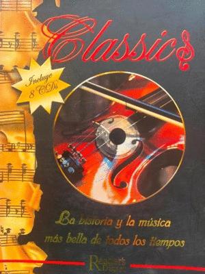 CLASSIC: LA HISTORIA Y LA MÚSICA MÁS BELLA DE TODOS LOS TIEMPOS (TAPA DURA, EN ESTUCHE) (INCLUYE ...