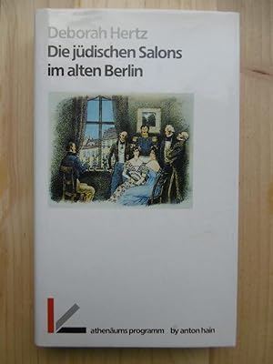 Bild des Verkufers fr Die jdischen Salons im alten Berlin. (Aus dem Amerikanischen von Gabriele Neumann-Kloth). zum Verkauf von Antiquariat Steinwedel