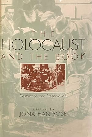 Bild des Verkufers fr The Holocaust and the Book. Destruction and Preservation zum Verkauf von Antiquariaat Schot