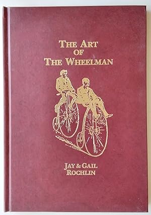 Bild des Verkufers fr The Art of the Wheelman zum Verkauf von PSBooks