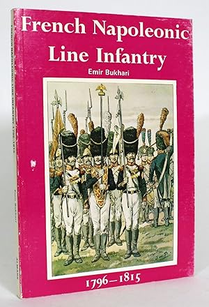 Bild des Verkufers fr French Napoleonic Line Infantry, 1796-1815 zum Verkauf von Minotavros Books,    ABAC    ILAB