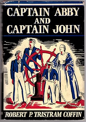 Captain Abby and Captain John: An Around-the-World Biography