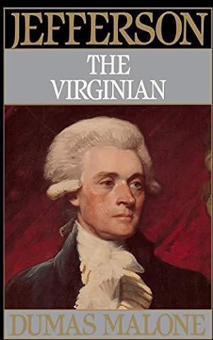 Image du vendeur pour Jefferson the Virginian - Volume I: 01 (Jefferson & His Time (Little Brown & Company)) mis en vente par WeBuyBooks