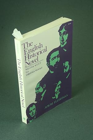 Seller image for The English historical novel: Walter Scott to Virginia Woolf. for sale by Steven Wolfe Books