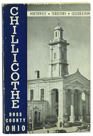 Imagen del vendedor de Chillicothe and Ross County a la venta por Kenneth Mallory Bookseller ABAA