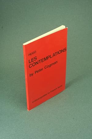 Bild des Verkufers fr Hugo, Les contemplations (Critical guides to French texts, 41). zum Verkauf von Steven Wolfe Books