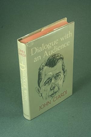 Seller image for Dialogue with an audience. for sale by Steven Wolfe Books