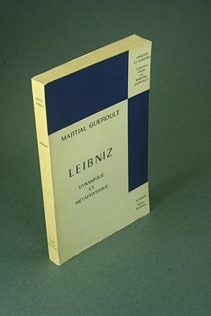 Imagen del vendedor de Leibniz. Dynamique et mtaphysique : suivi de note sur le principe de la moindre action chez Maupertuis. a la venta por Steven Wolfe Books