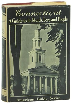 Seller image for Connecticut: A Guide to its Roads, Lore and People for sale by Kenneth Mallory Bookseller ABAA