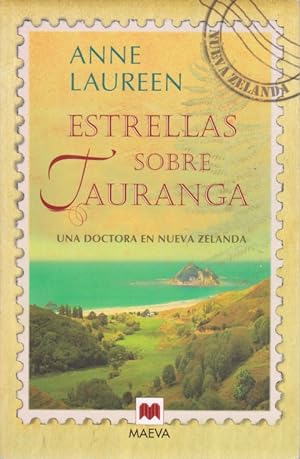 Seller image for ESTRELLAS SOBRE TAURANGA. UNA DOCTORA EN NUEVA ZELANDA for sale by LIBRERIA TORMOS