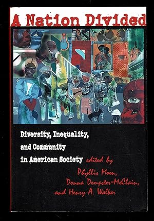 Seller image for A Nation Divided: Diversity, Inequality, and Community in American Society for sale by Granada Bookstore,            IOBA