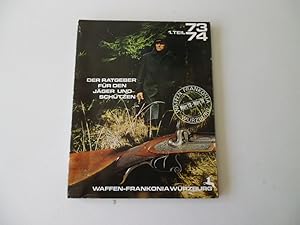 Versandhaus Waffen Katalog Frankonia 1.Teil73/74 Der Ratgeber für den Jäger und Schützen.