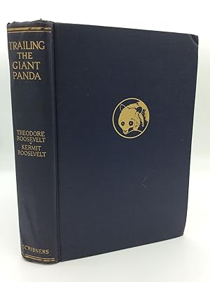 Seller image for TRAILING THE GIANT PANDA for sale by Kubik Fine Books Ltd., ABAA