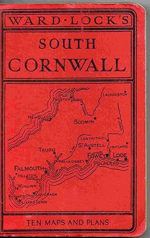 Guide to South Cornwall Including Falmouth, The Lizard, Truro, St Austell, Fowey, Looe, Bodmin Etc
