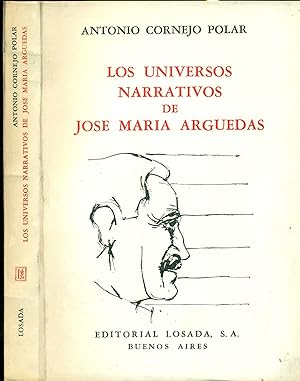 Seller image for LOS UNIVERSOS NARRATIVOS DE JOS MARA ARGUEDAS for sale by Valentin Peremiansky