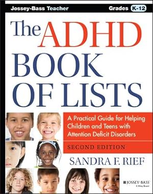 Seller image for The ADHD Book of Lists: A Practical Guide for Helping Children and Teens with Attention Deficit Disorders (Paperback or Softback) for sale by BargainBookStores
