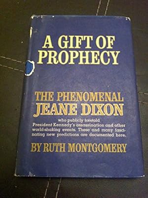 Seller image for A Gift of Prophecy: The Phenomenal Jeane Dixon for sale by -OnTimeBooks-