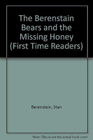Imagen del vendedor de Berenstain Bears and the Missing Honey (First Time Reader Series) a la venta por -OnTimeBooks-