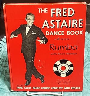 Seller image for The Fred Astaire Dance Book and Record, Rumba, with Basic Mambo for sale by My Book Heaven