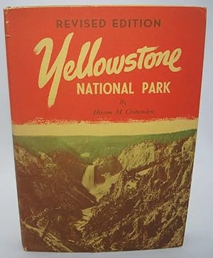 Seller image for Yellowstone National Park, Historical & Descriptive for sale by Easy Chair Books
