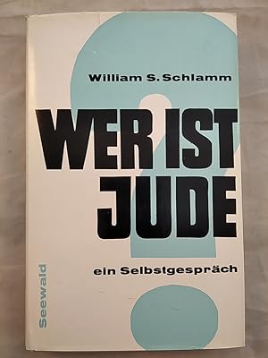 Wer ist Jude ? Ein Selbstgespräch.