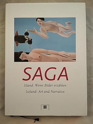 SAGA. Island: Wenn Bilder erzählen. Iceland: Art and Narrative. Mehrsprachig: Deutsch, Englisch.