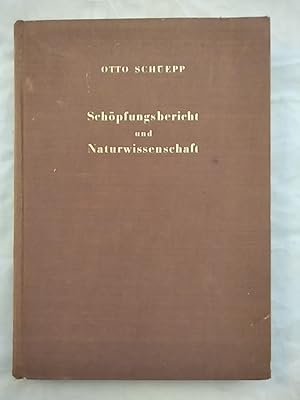 Seller image for Schpfungsbericht und Naturwissenschaft. Biblische und naturwissenschaftliche Betrachtungen ber das Werden der Welt. for sale by KULTur-Antiquariat