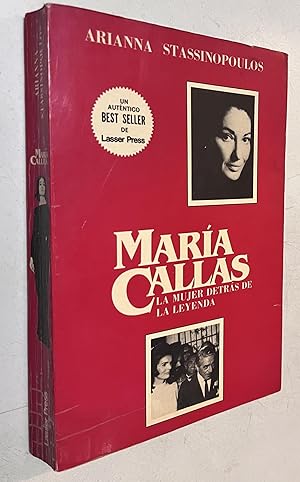 Seller image for Maria Callas La Mujer detras de la leyenda for sale by Once Upon A Time