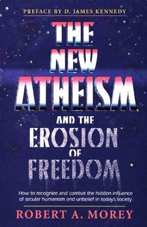 Seller image for New Atheism and the Erosion of Freedom for sale by WeBuyBooks