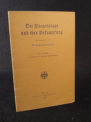 Bild des Verkufers fr Die Fliegenplage und ihre Bekmpfung. zum Verkauf von ANTIQUARIAT Franke BRUDDENBOOKS