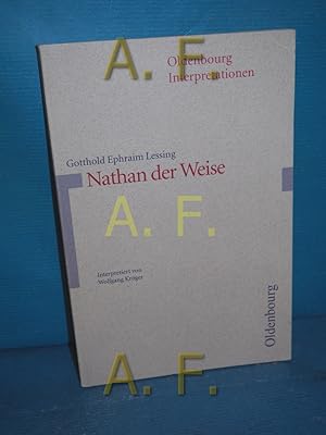 Bild des Verkufers fr Gotthold Ephraim Lessing, Nathan der Weise : Interpretation (Oldenbourg-Interpretationen Band 53) zum Verkauf von Antiquarische Fundgrube e.U.