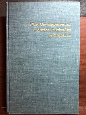 Seller image for The Development Of Political Attitudes In Children for sale by Rosario Beach Rare Books