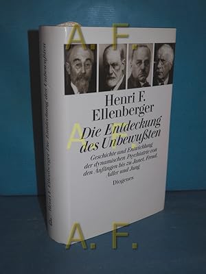 Bild des Verkufers fr Die Entdeckung des Unbewuten : Geschichte und Entwicklung der dynamischen Psychiatrie von den Anfngen bis zu Janet, Freud, Adler und Jung. Aus dem Amerikan. von Gudrun Theusner-Stampa zum Verkauf von Antiquarische Fundgrube e.U.