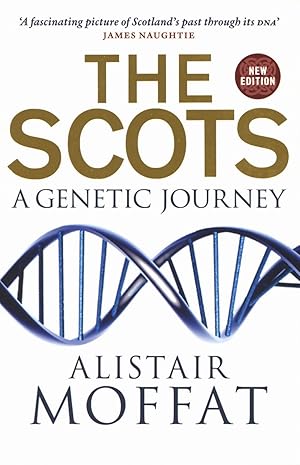 Bild des Verkufers fr The Scots: A Genetic Journey zum Verkauf von The Anthropologists Closet