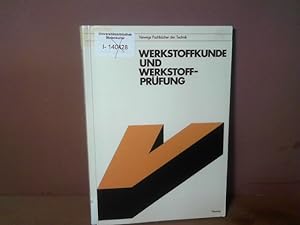Werkstoffkunde und Werkstoffprüfung. (= Viewegs Fachbücher der Technik).