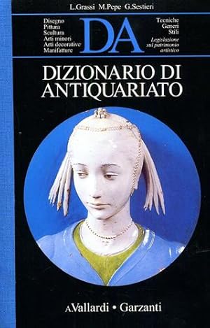 Immagine del venditore per Dizionario di antiquariato. Tecniche Generi Stili. venduto da FIRENZELIBRI SRL