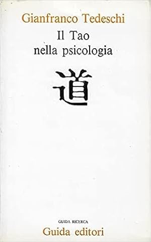 Bild des Verkufers fr Il Tao nella psicologia. La saggezza cinese e la psicologia analitica. zum Verkauf von FIRENZELIBRI SRL