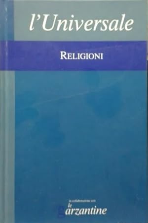 Seller image for Religioni. L'universale. La grande enciclopedia tematica. for sale by FIRENZELIBRI SRL